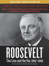 Roosevelt, the lion and the fox 1882-1940